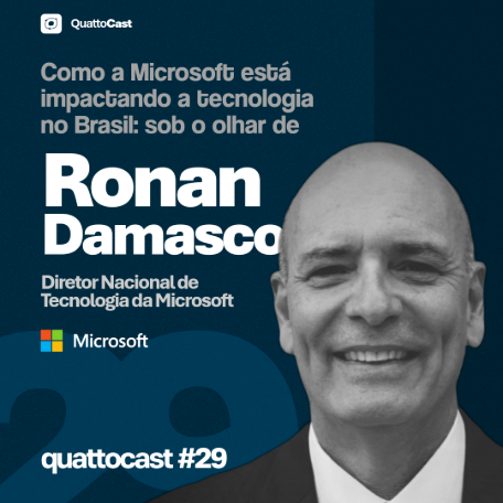  Microsoft impactando a tecnologia no Brasil: sob o olhar de Ronan Damasco